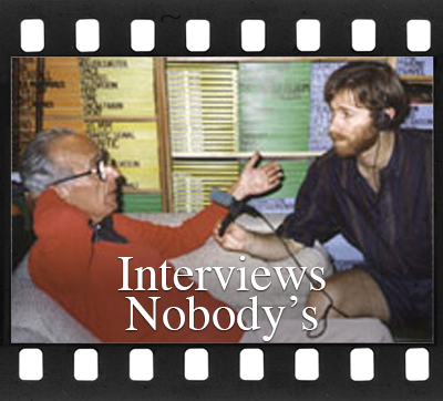 Interviews Nobody's