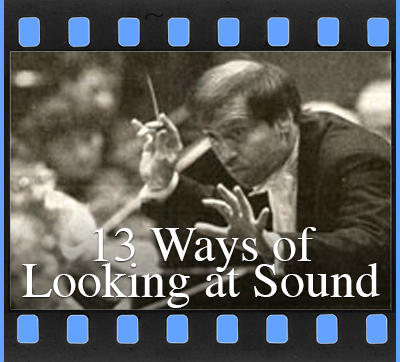 13 Ways of Looking at Sound