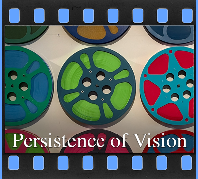 Presistence of Vision