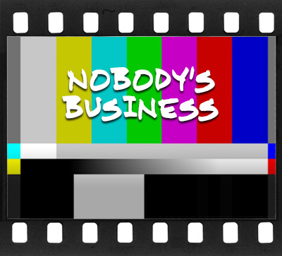 Nobody's Business