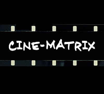 Cine-Matrix